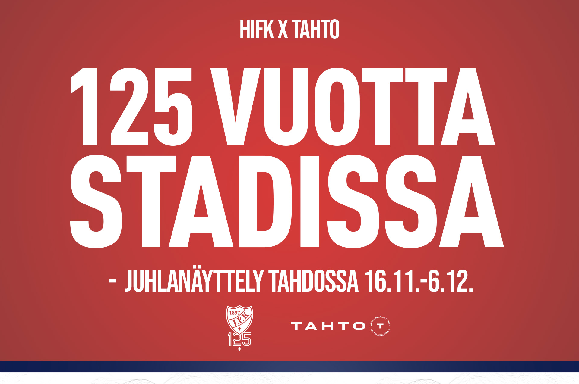 HIFK 125 år i Stadin -jubileumsutställning på TAHTO